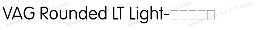 VAG Rounded LT Light字体转换